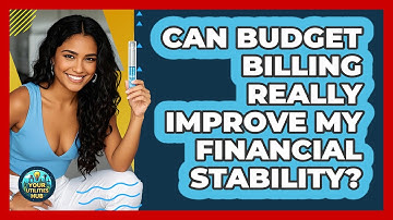 Can Budget Billing Really Improve My Financial Stability? - Your Utilities Hub