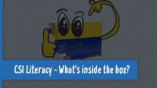 CSI Literacy – What's Inside the Box