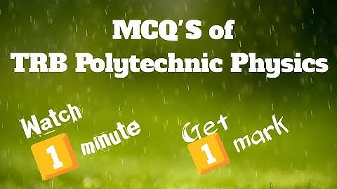 ⚡Watch 1⃣ minute ⚡ Get 1⃣ mark ⚡ TRB Polytechnic Physics One marks.