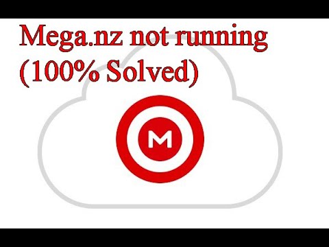 Mega Cloud Storage not Working (100% solved)