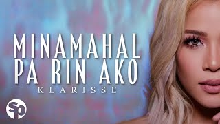 Klarisse - Minamahal Pa Rin Ako (Lyrics) by ABS-CBN Star Music 999 views 21 hours ago 4 minutes, 23 seconds