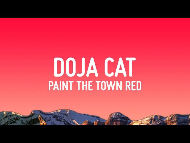 Doja Cat - Paint The Town Red (Lyrics) class=