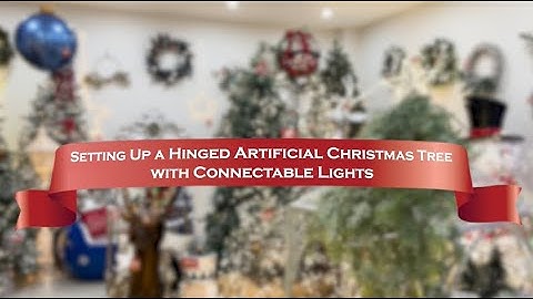 Setting Up a Hinged Artificial Christmas Tree with Connectable Lights