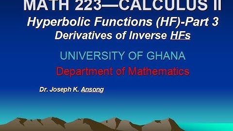 Math233:  Hyperbolic Functions: Part 3