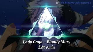 Lady Gaga - Bloody Mary [Edit Audio] (Dabi's Dance)