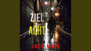 Kapitel 26 - Ziel Acht (Spiel der Spione - Band 8) - Jack Mars & Marko Labs