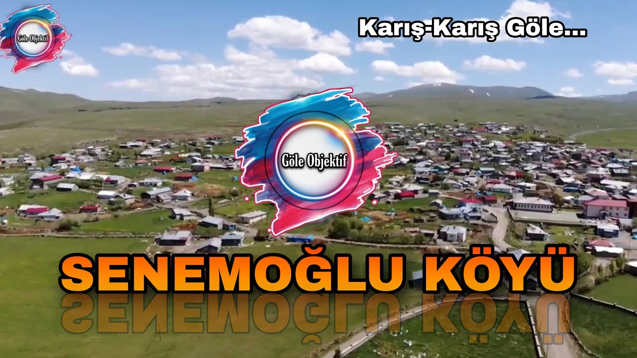 Ardahan Göle Senemoğlu Köyü Tanıtım / SENEMOĞLU KÖYÜ