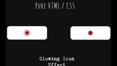 Glowing Icon Animation - Pulse Effect - Pure HTML /CSS