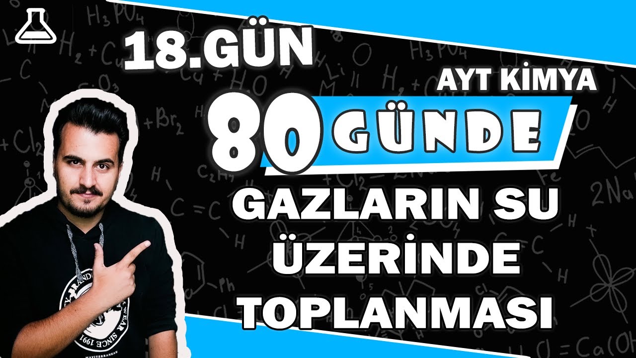 Gazların Su Üzerinde Toplanması | 80 Günde Ayt Kimya Kampı | 18.Gün