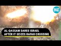 Hamas Mounts 6 Rocket &amp; Mortar Attacks As IDF Waves Israel Flag On Rafah Crossing | Watch