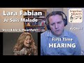 Classical Singer First Time HEARING- Lara Fabian | Je Suis Malade. Such Emotion &  Vocal Skill!!