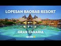 Lopesan Baobab Resort, Gran Canaria | Et 5-stjerners luksushotell for familier | Apollo