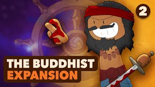 Serial Killer Monk - The Buddhist Expansion - World History - Part 2 - Extra History