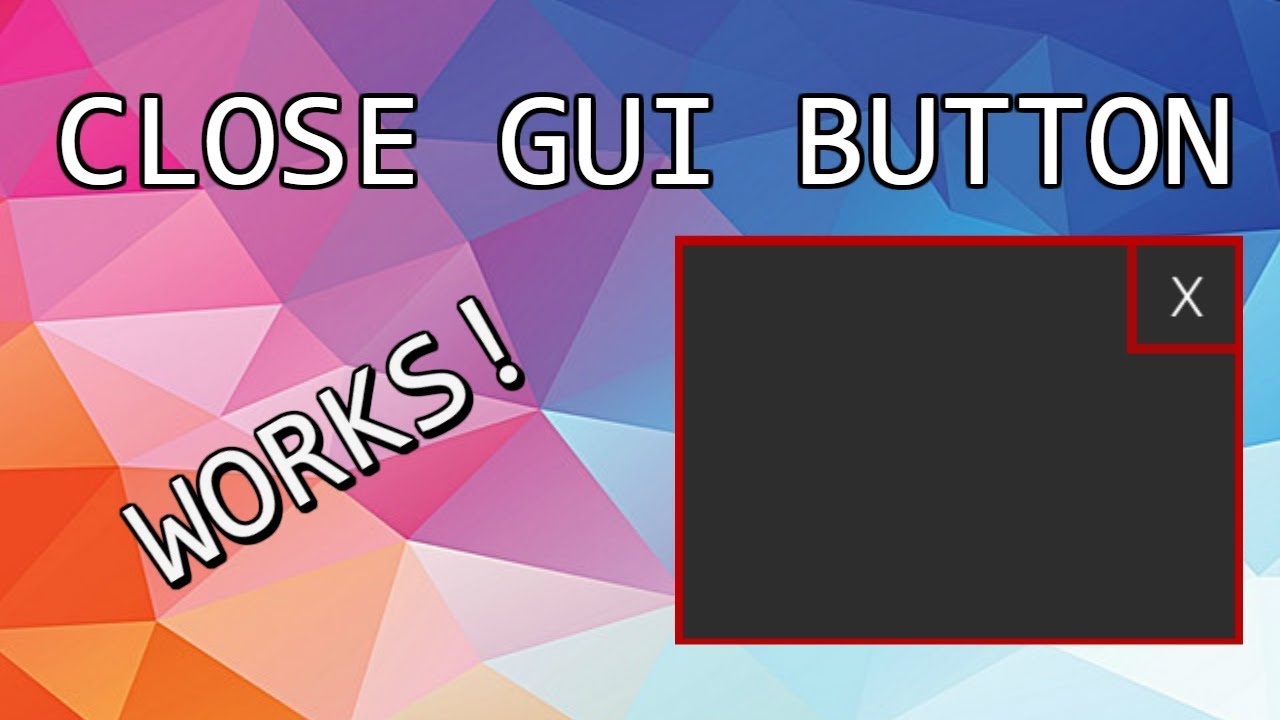 How To Make A Close Gui Button In Roblox Studio Youtube - roblox how to make a fe text button