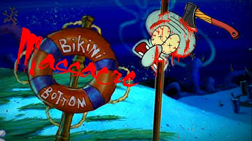 The bikini bottom Massacre