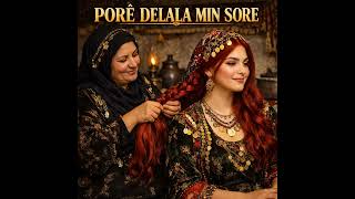 Porê Delalamin Sore(1080P_)