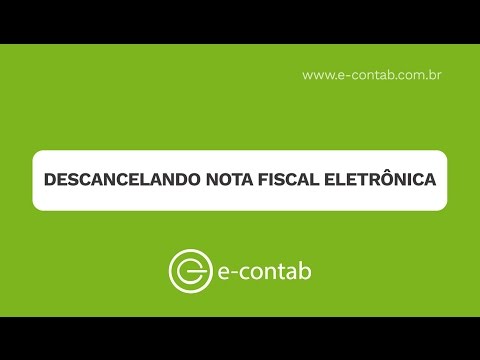 Descancelando Nota Fiscal Eletrônica