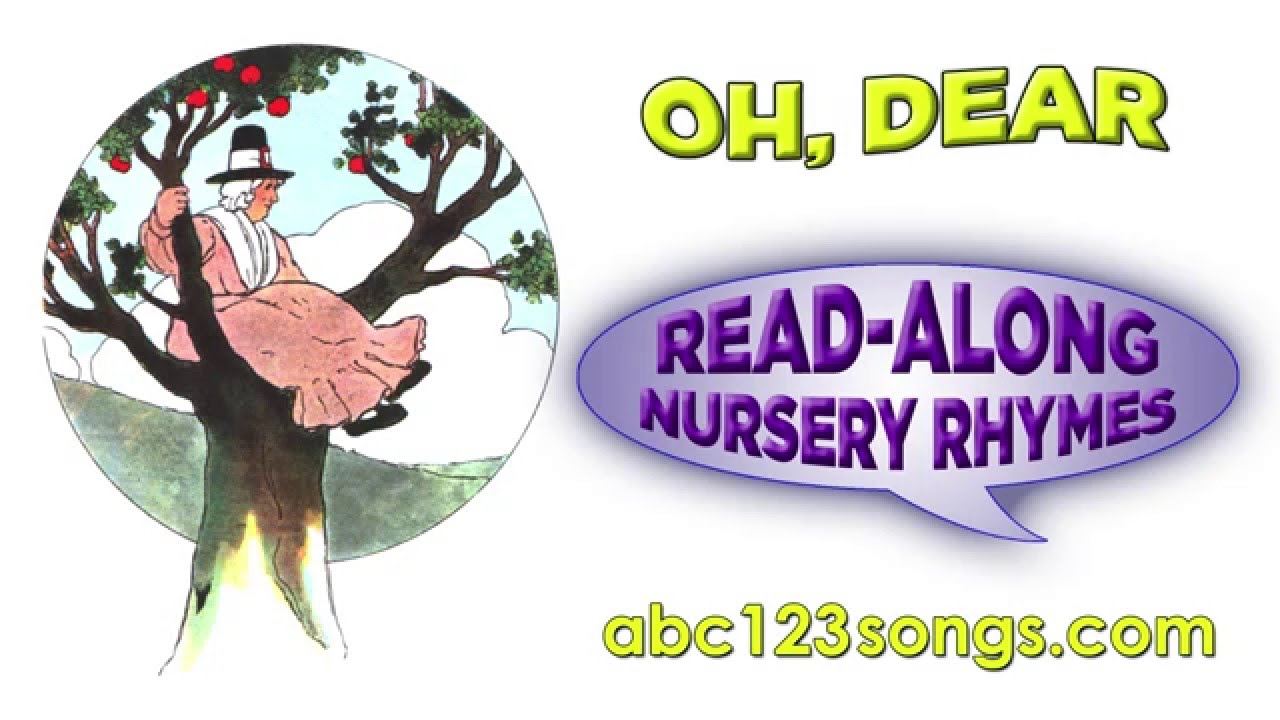 Oh, Dear Read Along Mother Goose Nursery Rhyme YouTube