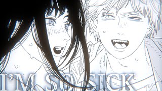i'm so sick - asadenji edit