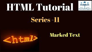 Html Tutorial Part  11 Marked Text