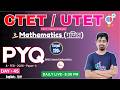 UTET 2026 Maths | CTET PYQ 2026 - 8 FEB- Part -2 | Day - 45
