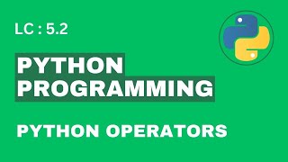 L-5.2 Python Operators | Python For Beginners in Bangla