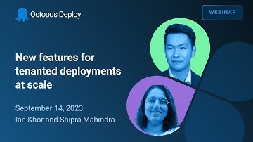 New features for tenanted deployments at scale