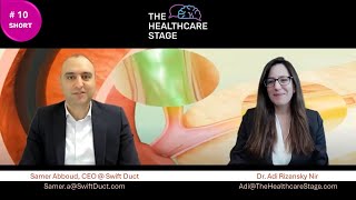 The Healthcare Stage I Episode 10 (short) I Clinical & Economical Benefits of Swift Duct's Solution