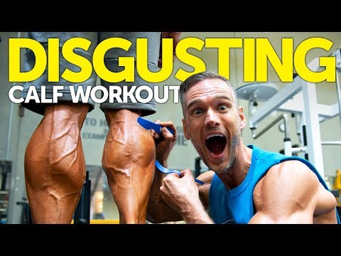 DISGUSTING CALF WORKOUT