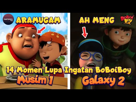 14 Momen Lupa Ingatan BoBoiBoy Galaxy 2 dan Episode Dulu