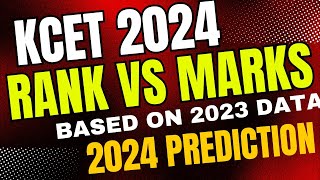 RANK v/s MARKS FOR KCET 2024 BASED ON 2023 DATA / ನಿಮ್ಮ RANK ಎಷ್ಟು ಬರಬಹುದು? ಹೇಗೆ CALCULATE ಮಾಡಬೇಕು??
