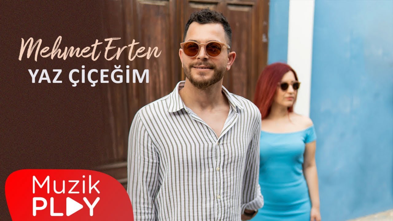 Mehmet Erten   Yaz ieim Official Video