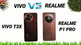 VIVO T3X 5G VS REALME P1 PRO 5G FULL COMPARISON ( WHICH ONE IS BETTER FOR YOU ?  )