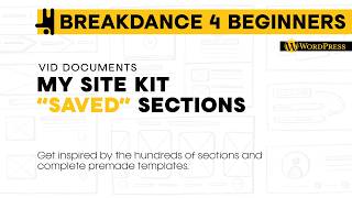 Saving and using your own section designs | Breakdance WordPress Vid Doc Series