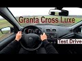 Lada Granta Cross Luxe POV Test Drive