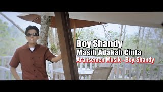 BOY SHANDY - MASIH ADAKAH CINTA