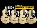 Gibson 2021 Generation Collection COMPARISON (G-00 vs G-45 vs G-Writer vs G-200)