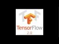 TensorFlow 2.0 Changes