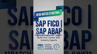 SAP FICO & SAP ABAP New Batch Starting from 25th June