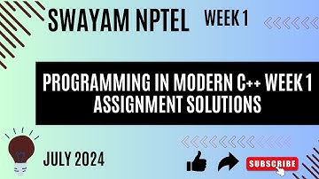 SWAYAM NPTEL PROGRAMMING IN MODERN C++ WEEK 1 ASSIGNMENT SOL #nptelindia #swayam #swayamsolutions