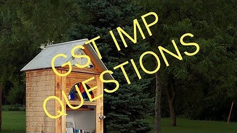 Theory and practice of gst b.com 6 semester important questions