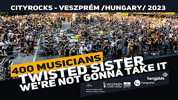 Twisted Sister - We're Not Gonna Take It - 400 musicians - CityRocks 2023 - Veszprém (Hungary)