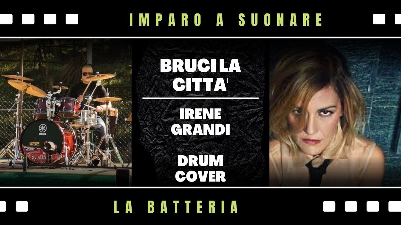 Bruci la città Irene Grandi Drum Cover YouTube Bruci la città Irene Grandi Drum Cover YouTube