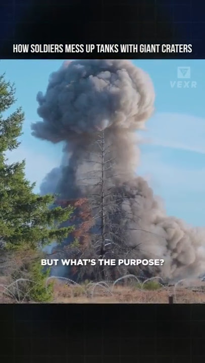 How Soldiers Mess Up Tanks With Giant Craters