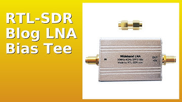 BEWERTUNG (2025): RTL-SDR Blog LNA Bias Tee. WESENTLICHE Einzelheiten