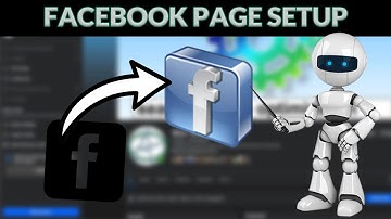 Facebook Business Page Setup and Optimization Tutorial