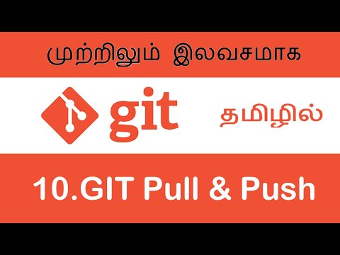 GIT Pull & Push In Tamil | Git Tutorials In Tamil For beginners | Free Education In Tamil 010