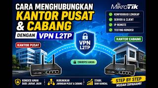 Cara Menghubungkan Kantor Pusat & Cabang dengan VPN L2TP