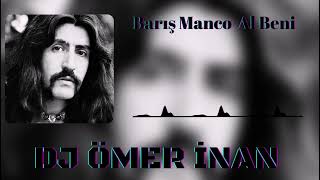 Barış Manco - Alla Beni (Ömer İnanremi̇x)