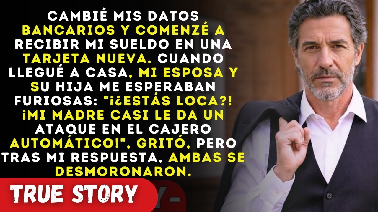 Trasladé mi sueldo a una nueva tarjeta y, horas después, mi esposa y su hija aparecieron furiosas...